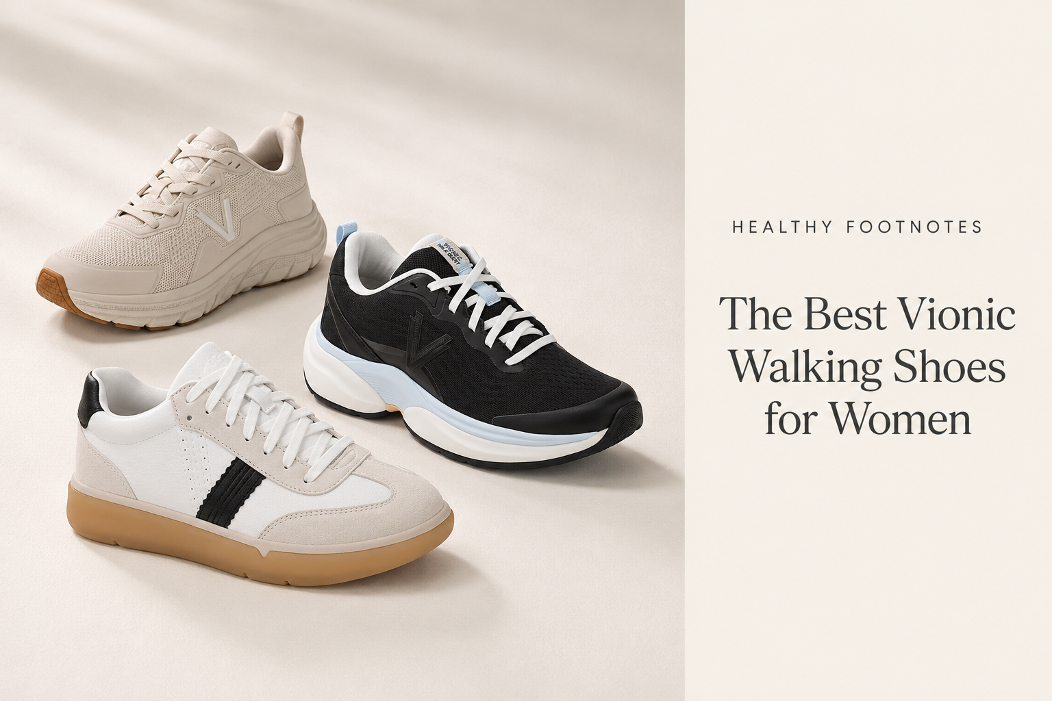 Three Vionic women's walking sneakers in cream, black and white on a studio floor