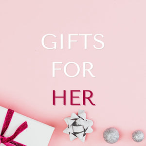 Gifts For Her